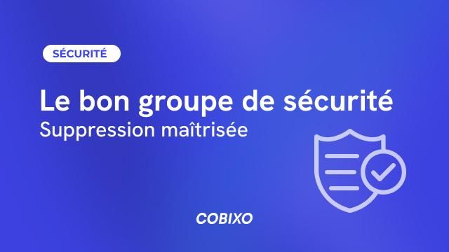 Bien choisir son groupe de sécurité