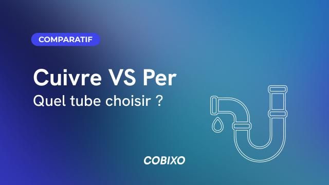PER ou cuivre : quel tube choisir ?
