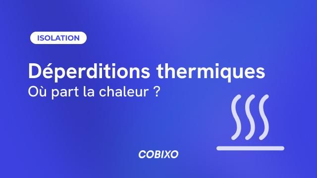 Réduire les déperditions thermiques